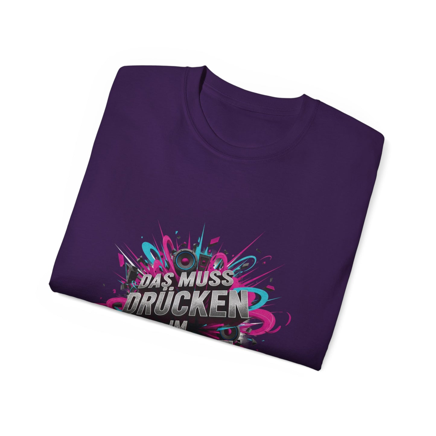 Hardstyle T-Shirt Herren & Damen – DAS MUSS DRUECKEN IM GESICHT Festival Shirt | Rave Streetwear