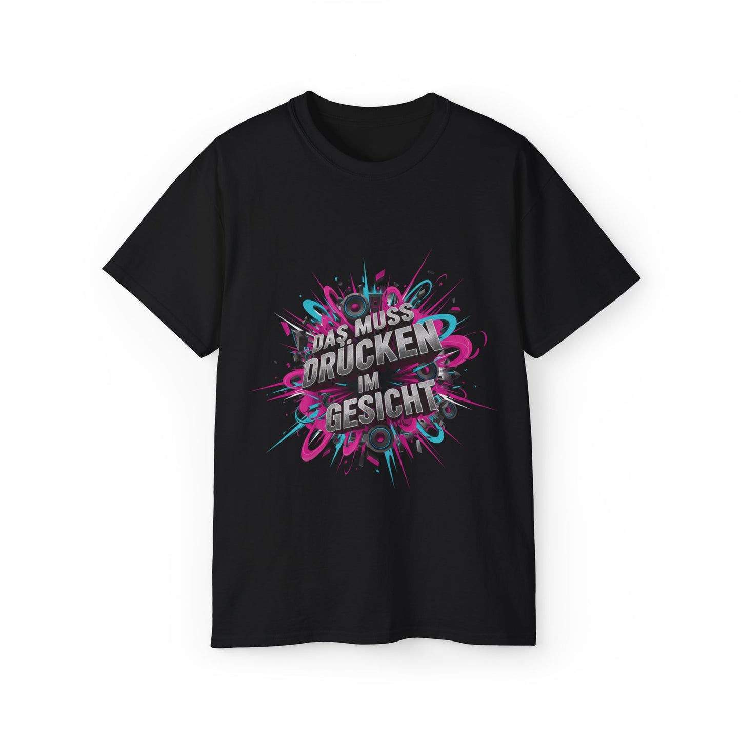 Hardstyle T-Shirt Herren & Damen – DAS MUSS DRUECKEN IM GESICHT Festival Shirt | Rave Streetwear