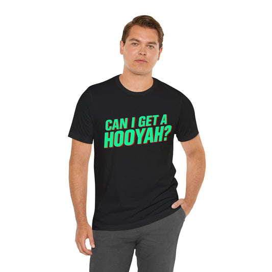 Goldetronic Festival Unisex T-Shirt - Can I Get a HOOYAH?