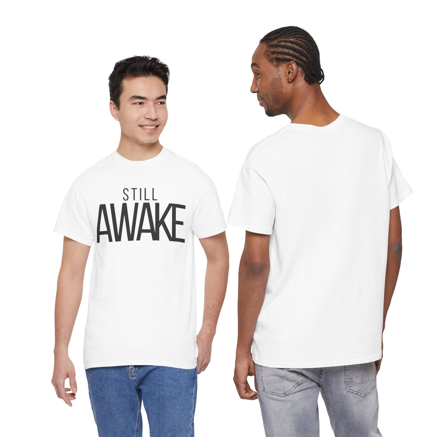 Unisex T‑Shirt — Still Awake White