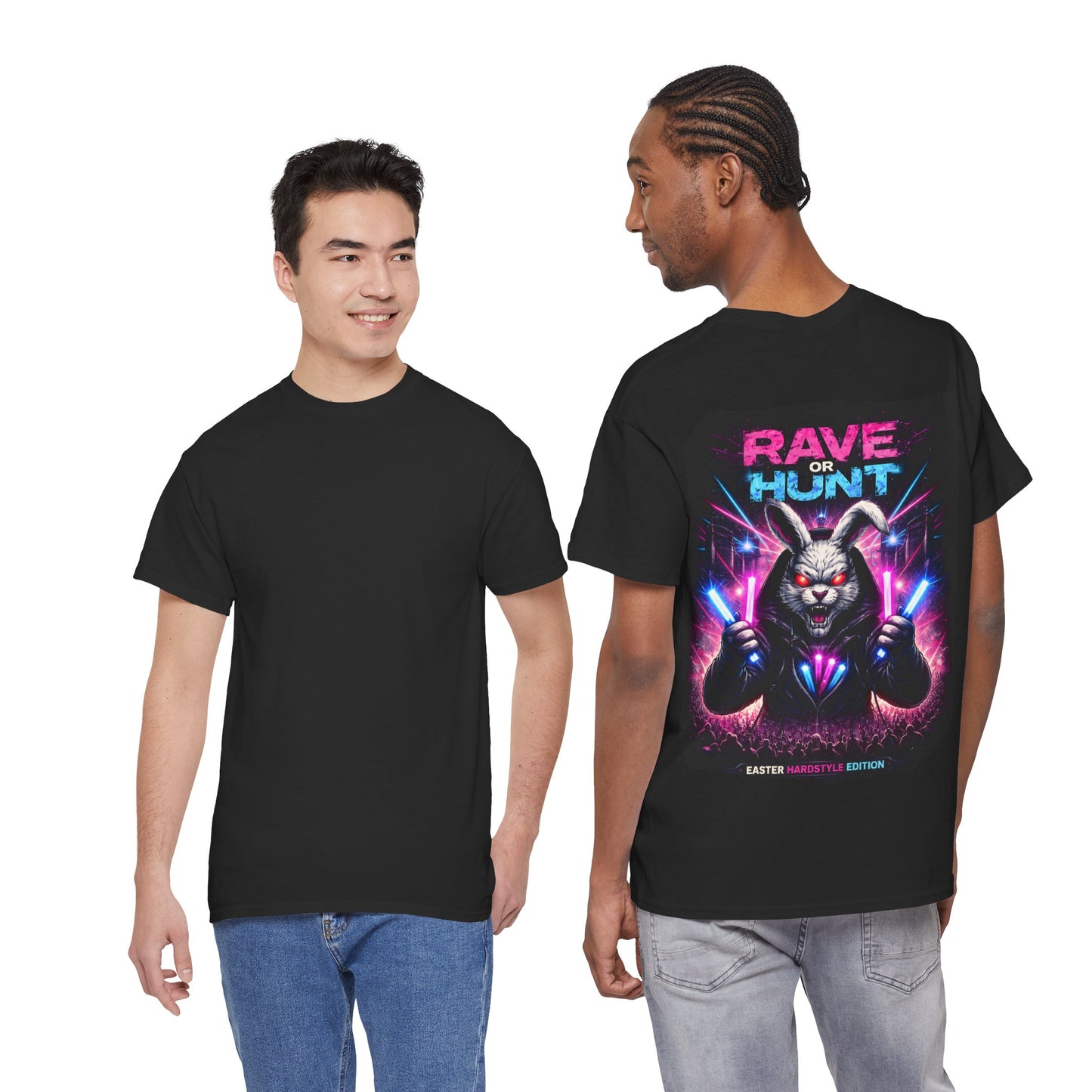Unisex T-Shirt - Ostern - Rave - Hardstyle - Rave or Hunt