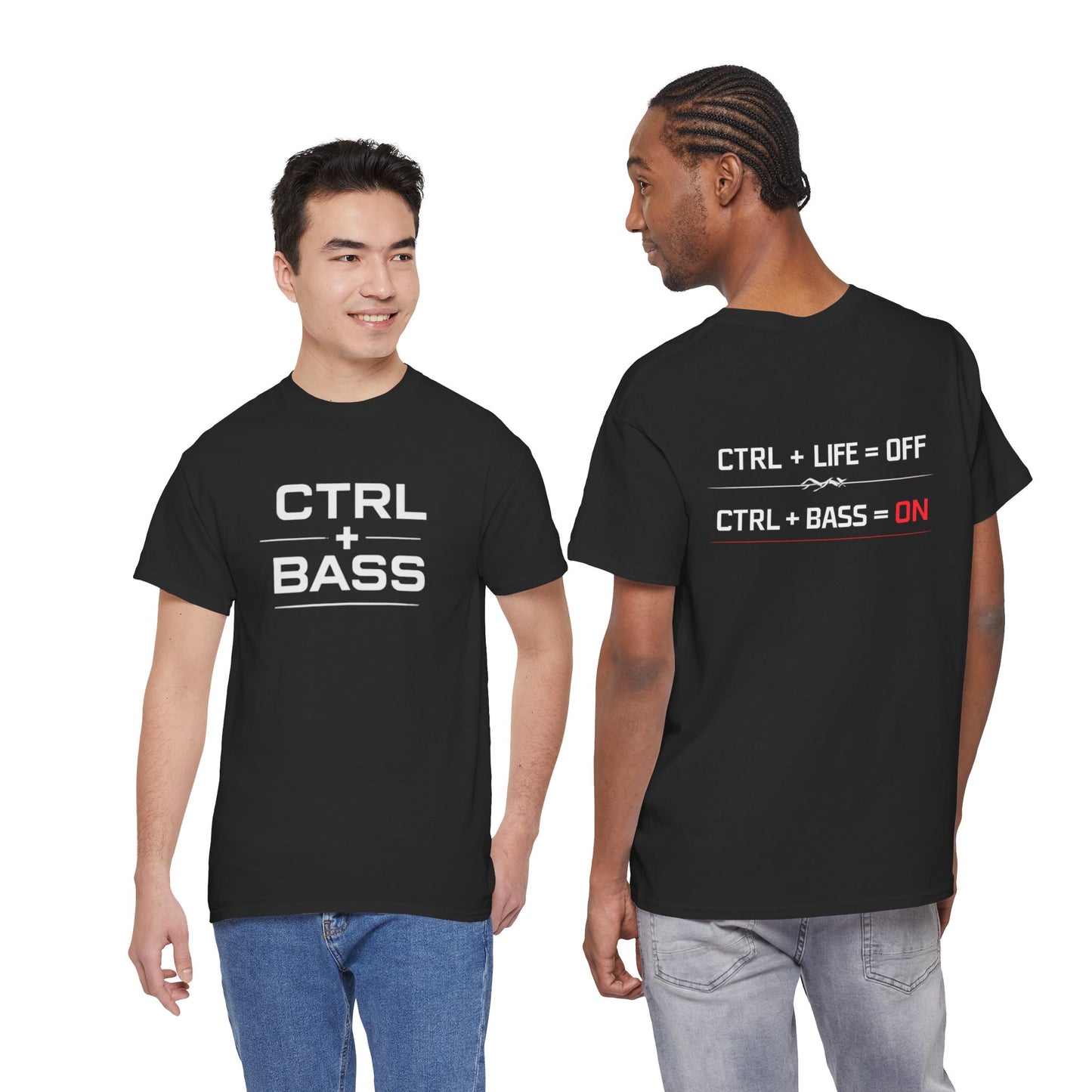 Unisex T‑Shirt — Ctrl Bass Life