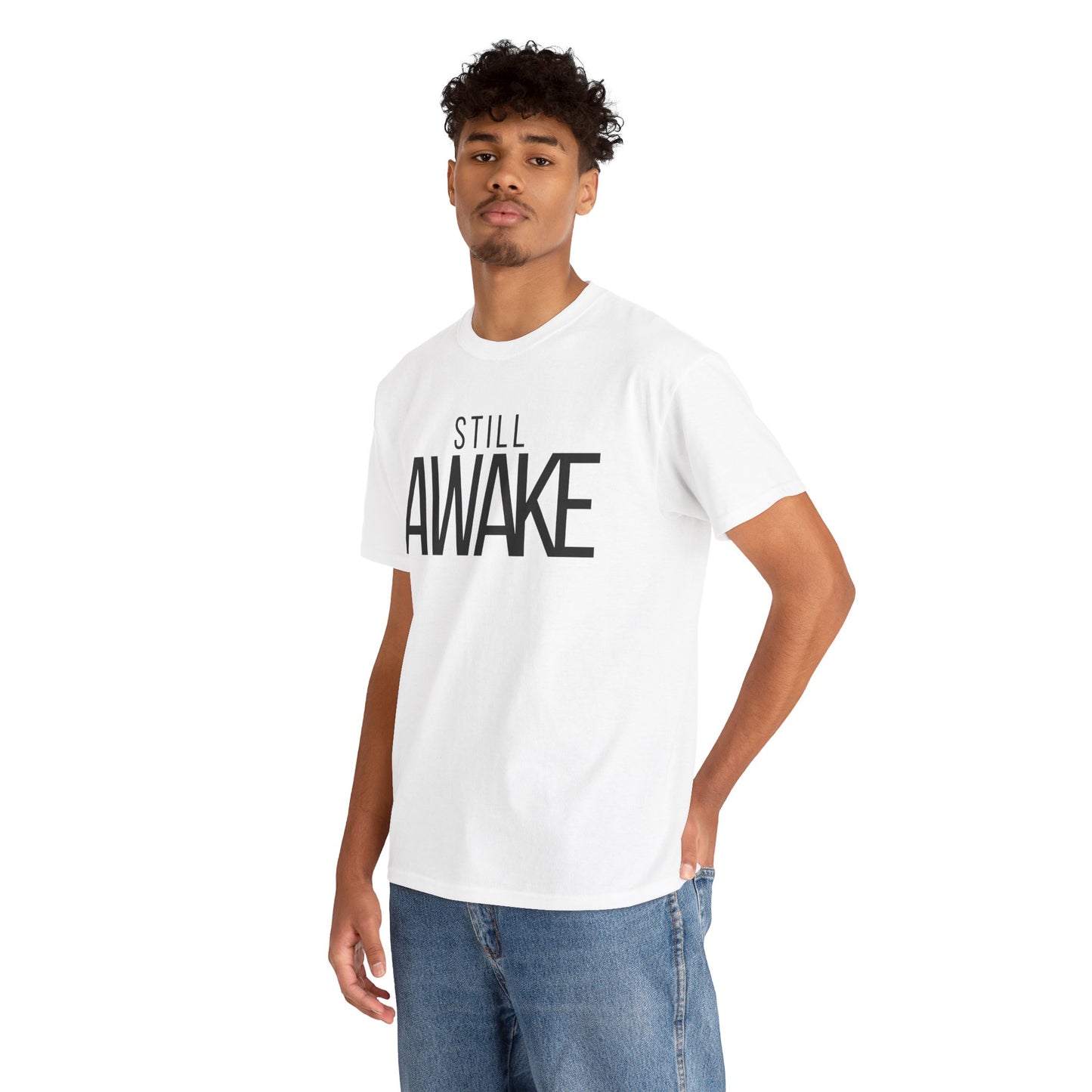 Unisex T‑Shirt — Still Awake White