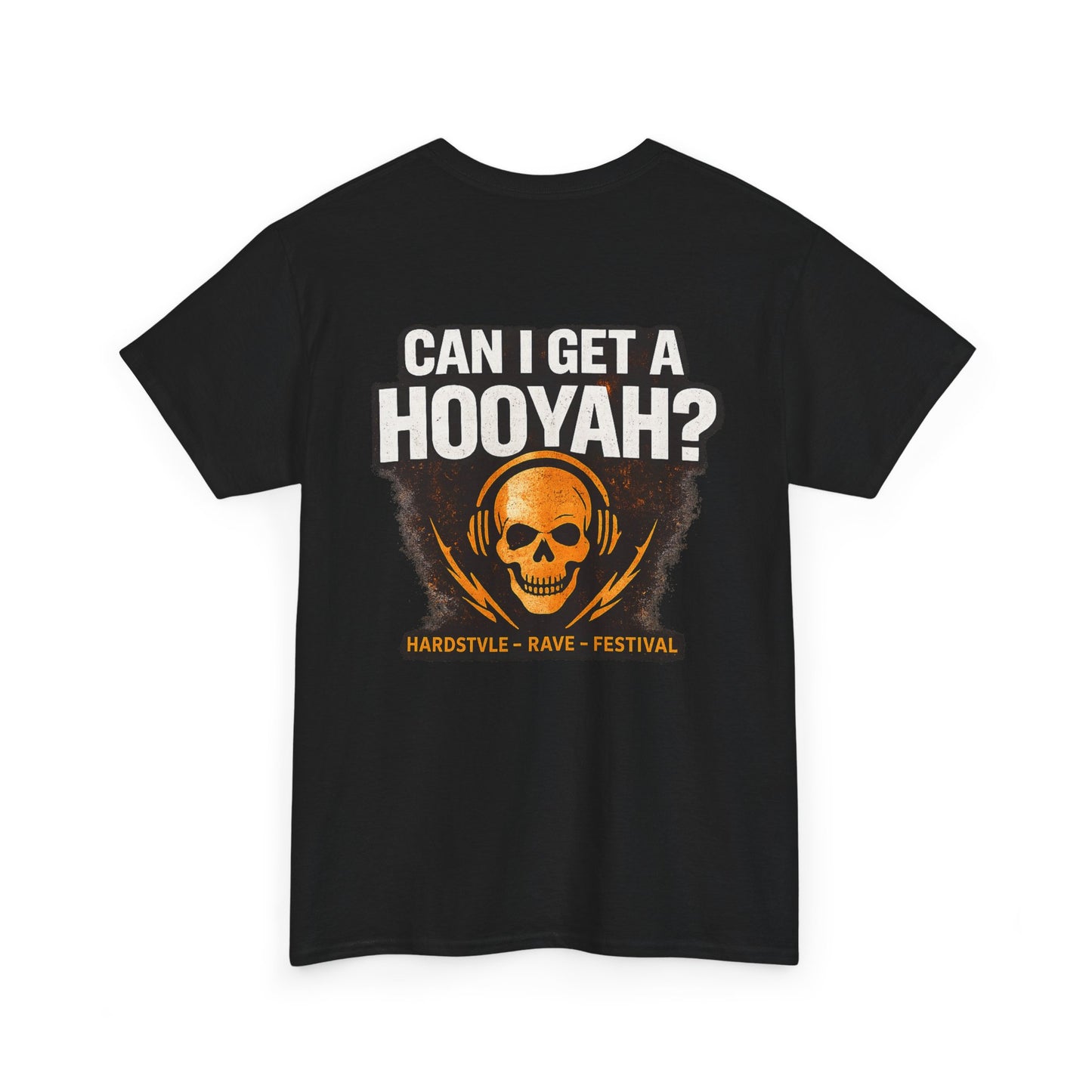 Unisex T‑Shirt — Rave Streetwear Hooyah Hardstyle Rave Festival
